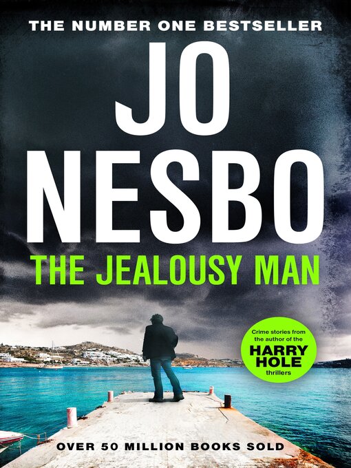 Title details for The Jealousy Man and Other Stories by Jo Nesbo - Available
